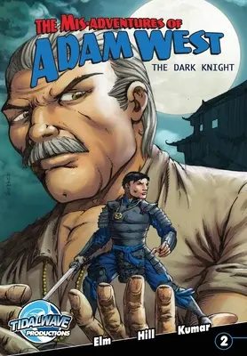 Les Mis-Aventures d'Adam West : Dark Night #2 - Mis-Adventures of Adam West: Dark Night #2