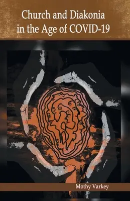 Église et diaconie à l'ère du COVID 19 - Church and Diakonia in the Age of COVID 19