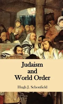 Judaïsme et ordre mondial - Judaism and World Order