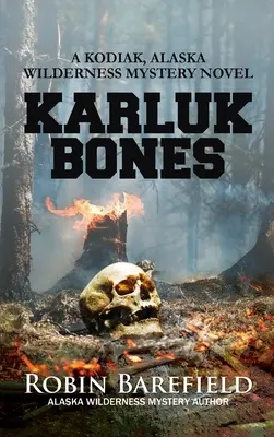 Les os de Karluk - Karluk Bones