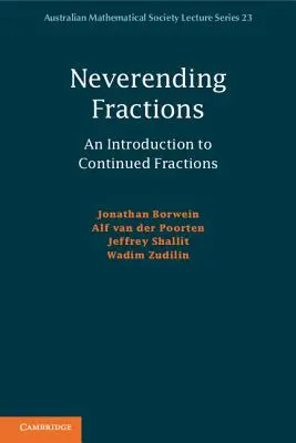 Fractions sans fin : Une introduction aux fractions continues - Neverending Fractions: An Introduction to Continued Fractions