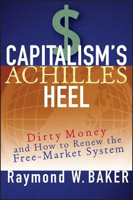 Le talon d'Achille du capitalisme - Capitalism s Achilles Heel
