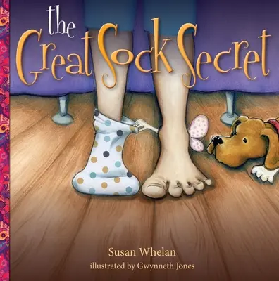 Le grand secret des chaussettes - Great Sock Secret