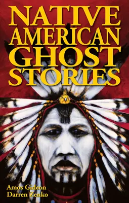 Histoires de fantômes amérindiens - Native American Ghost Stories