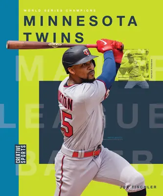 Les Twins du Minnesota - Minnesota Twins