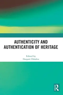 Authenticité et authentification du patrimoine - Authenticity and Authentication of Heritage