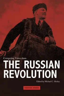 Voix concurrentes de la révolution russe - Competing Voices from the Russian Revolution