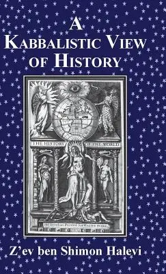 Une vision kabbalistique de l'histoire - A Kabbalistic View of History