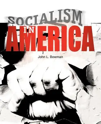 Le socialisme en Amérique - Socialism in America