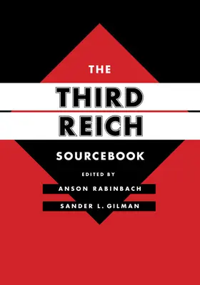 The Third Reich Sourcebook : Volume 47 - The Third Reich Sourcebook: Volume 47