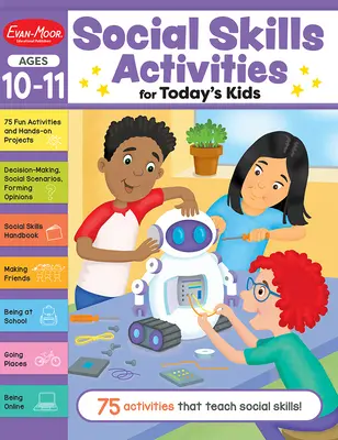 Social Skills Activities for Today's Kids, Ages 10 - 11 Workbook (en anglais) - Social Skills Activities for Today's Kids, Ages 10 - 11 Workbook
