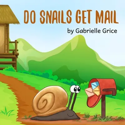 Les escargots reçoivent-ils du courrier ? - Do Snails Get Mail?