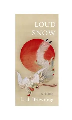 Loud Snow : Histoires - Loud Snow: Stories