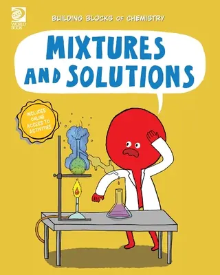 Mélanges et solutions - Mixtures and Solutions