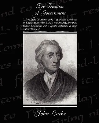 Deux traités de gouvernement - Two Treatises of Government