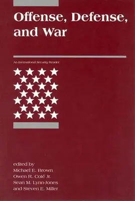 L'offensive, la défense et la guerre - Offense, Defense, and War
