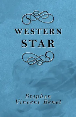 L'étoile de l'Ouest - Western Star