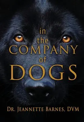 En compagnie des chiens - In the Company of Dogs