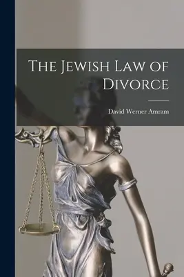 La loi juive sur le divorce - The Jewish Law of Divorce
