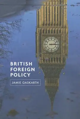 Politique étrangère britannique - British Foreign Policy