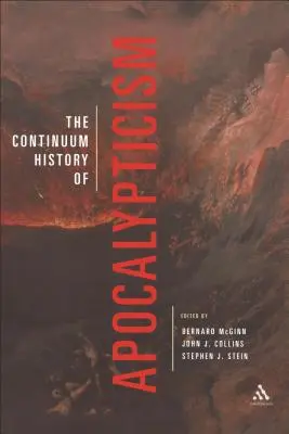 Histoire de l'apocalyptique (Continuum History of Apocalypticism) - Continuum History of Apocalypticism