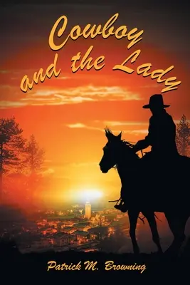 Le cow-boy et la dame - Cowboy and the Lady