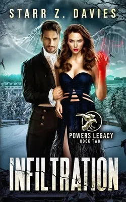 Infiltration : Un roman dystopique post-apocalyptique - Infiltration: A Post-Apocalyptic Dystopian Novel