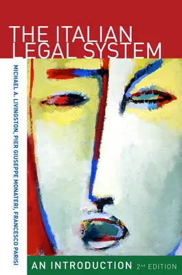 Le système juridique italien : Une introduction, deuxième édition - The Italian Legal System: An Introduction, Second Edition