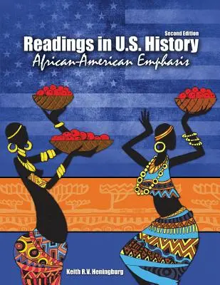 Lectures d'histoire des Etats-Unis : L'accent sur les Afro-Américains - Readings In US History: African-American Emphasis