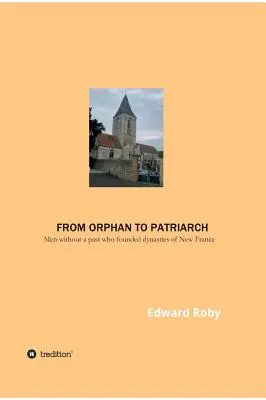 De l'orphelin au patriarche - From orphan to patriarch