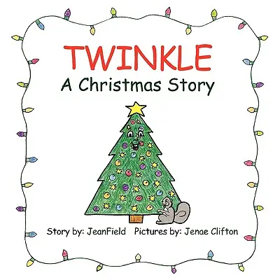 Twinkle, une histoire de Noël - Twinkle, a Christmas Story