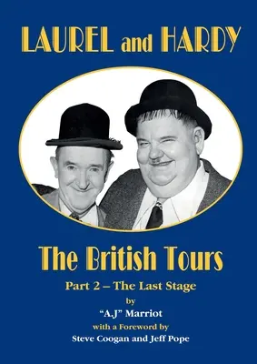 LAUREL et HARDY - Les tournées britanniques - partie 2 - LAUREL and HARDY - The British Tours - part 2