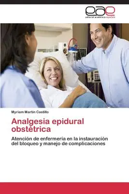 Analgésie péridurale obstétrique - Analgesia Epidural Obstetrica