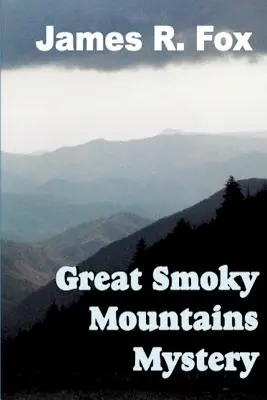 Le mystère des Grandes Montagnes Smoky - The Great Smoky Mountains Mystery