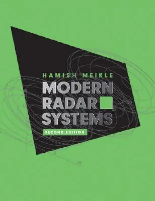 Systèmes radars modernes, deuxième édition - Modern Radar Systems, Second Edition