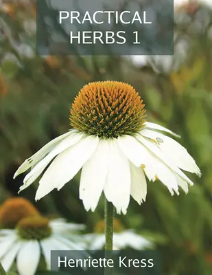 Herbes pratiques 1 - Practical Herbs 1