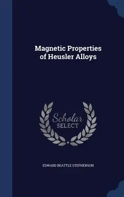 Propriétés magnétiques des alliages Heusler - Magnetic Properties of Heusler Alloys