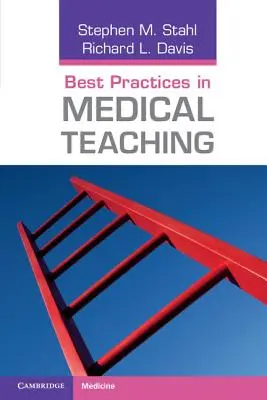 Meilleures pratiques dans l'enseignement médical - Best Practices in Medical Teaching