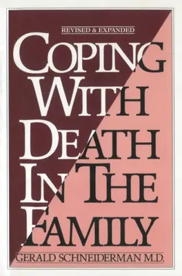 Faire face à un décès dans la famille - Coping with Death in the Family
