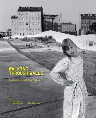 Marcher à travers les murs - Walking Through Walls