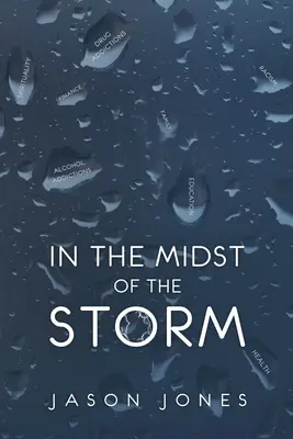 Au milieu de la tempête - In The Midst Of The Storm