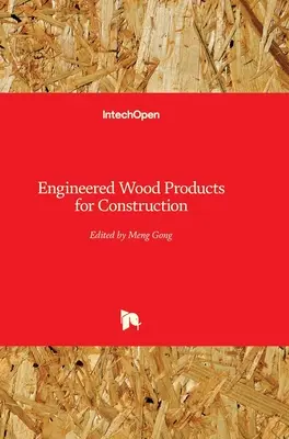 Produits en bois d'ingénierie pour la construction - Engineered Wood Products for Construction