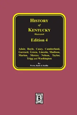 Histoire du Kentucky : la 4e édition - History of Kentucky: the 4th Edition