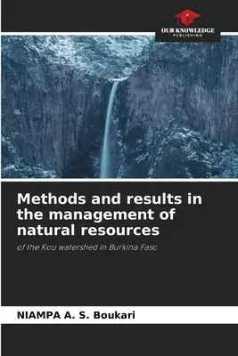 Méthodes et résultats dans la gestion des ressources naturelles - Methods and results in the management of natural resources