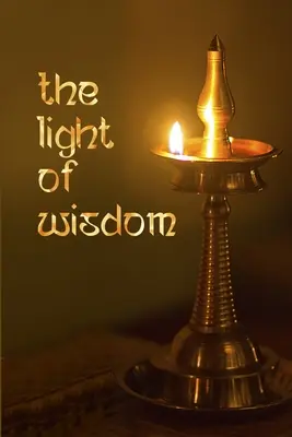 La lumière de la sagesse - The Light of Wisdom