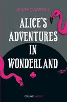 Les aventures d'Alice au pays des merveilles - Alice's Adventures in Wonderland