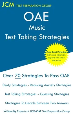 OAE Music Test Taking Strategies : OAE 032 - Tutorat en ligne gratuit - Nouvelle édition 2020 - Les dernières stratégies pour réussir votre examen. - OAE Music Test Taking Strategies: OAE 032 - Free Online Tutoring - New 2020 Edition - The latest strategies to pass your exam.