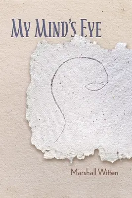 L'œil de mon esprit - My Mind's Eye