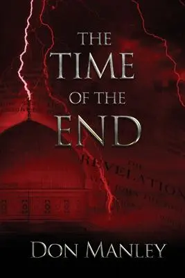 Le temps de la fin - The Time of the End