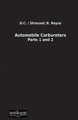 Carburateurs automobiles - Automobile Carbureters